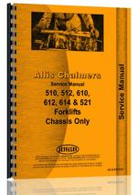 Service Manual for Allis Chalmers 510 Forklift