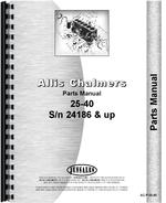 Parts Manual for Allis Chalmers 25-40 Tractor