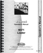Operators Manual for Bobcat M-371 Skid Steer Loader