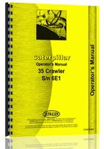 Operators Manual for Caterpillar 35 Crawler