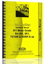 Operators Manual for Caterpillar 11 Grader