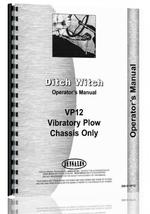 Operators Manual for Ditch Witch VP-12 Vibratory Plow