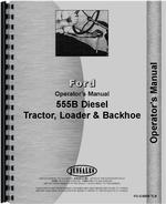 Operators Manual for Ford 555B Industrial Tractor