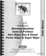 Parts Manual for Ford Super Major Sherman 54E Backhoe Attachment