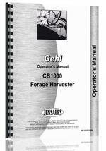 Operators Manual for Gehl CB1000 Forage Harvester