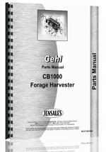Parts Manual for Gehl CB1000 Forage Harvester
