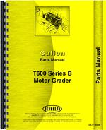 Parts Manual for Galion T-600B Grader
