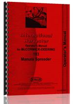 Operators Manual for International Harvester 103 Manure Spreader