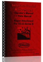 Operators Manual for International Harvester TD25B Crawler Ripper Attachment