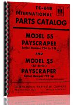 Parts Manual for International Harvester 55 Payscraper