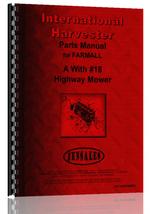 Parts Manual for International Harvester A Tractor with #18 Highway Mower