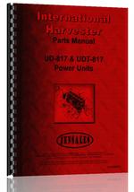 Parts Manual for International Harvester UD817 Power Unit