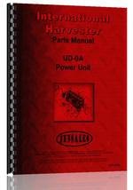 Parts Manual for International Harvester UD9A Power Unit