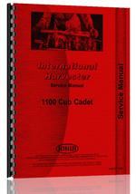 Service Manual for International Harvester Cub Cadet 1100 Lawn & Garden Tractor