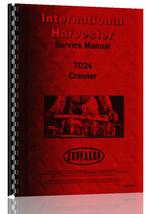 Service Manual for International Harvester TD24 Crawler