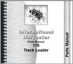 Parts Manual for International Harvester 175 Track Loader