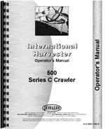 Operators Manual for International Harvester 500C Crawler