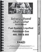 Service Manual for International Harvester 660 Tractor LP Gas