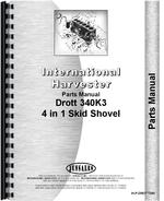Parts Manual for International Harvester T340 Crawler Drott Shovel Loader Attachment