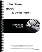 Operators Manual for John Deere 80 Tractor
