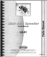 Parts Manual for Link Belt Speeder LS-51 Drag Link or Crane