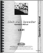 Operators Manual for Link Belt Speeder LS-51 Drag Link or Crane