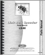 Parts Manual for Link Belt Speeder LS-68 Drag Link or Crane