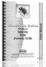 Parts Manual for Minneapolis Moline 17-28 Twin City Tractor