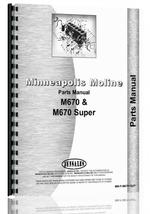 Parts Manual for Minneapolis Moline M670 Super Tractor