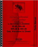 Parts Manual for Mccormick Deering W40 Tractor