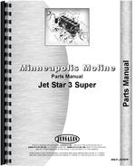 Parts Manual for Minneapolis Moline Jet Star 3 Super Tractor
