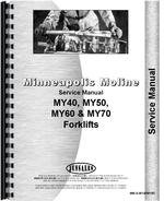Service Manual for Minneapolis Moline MY40 Forklift