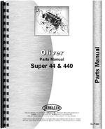 Parts Manual for Oliver Super 44 Tractor