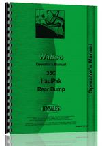 Operators Manual for Wabco 35C Haulpak Rear Dump Truck