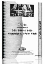 Service Manual for White 2-105 Hydraulics and 3 Point